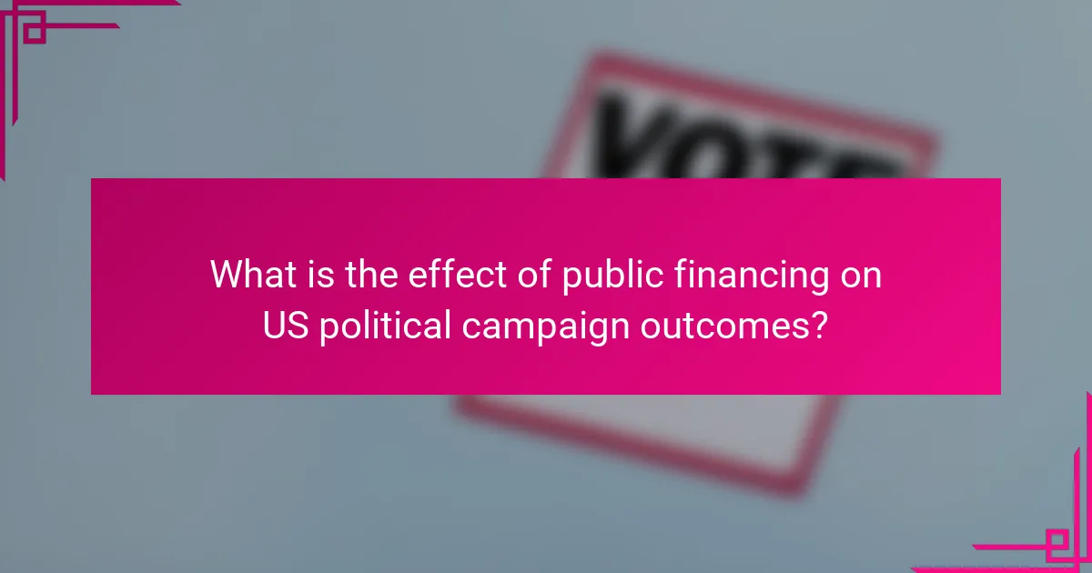 What is the effect of public financing on US political campaign outcomes?