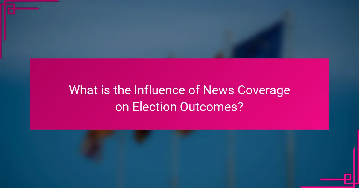 What is the Influence of News Coverage on Election Outcomes?